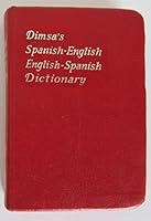 Dimsa's Dictionary: Spanish-English, English-Spanish B0019W1RB4 Book Cover