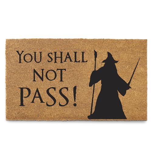 You Shall Not Pass Doormat 30x17 Inch, Welcome Mat You Shall Not Pass for Covered Outdoor Area, Geeky Door Mat, Not Welcome Door Mat, Fantasy Decor, Fan Gift, Nerdy Doormat Nerd Decor