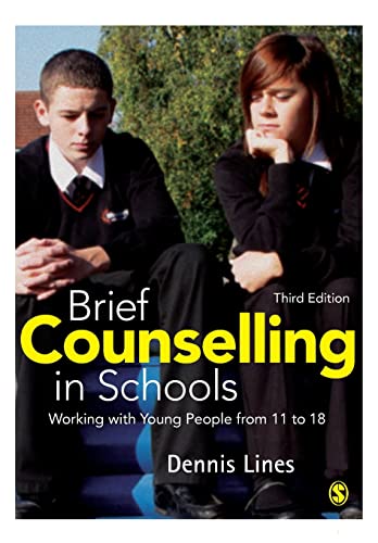 Brief Counselling in Schools: Working with Young People from 11 to 18