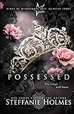 Possessed: A reverse harem bully romance (Kings of Miskatonic Prep)