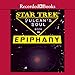 Star Trek: Epiphany - The Vulcan's Soul Trilogy, Book Three