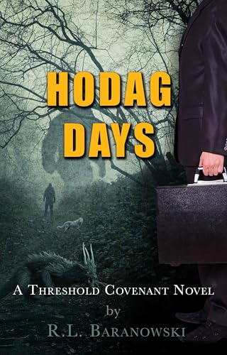 Hodag Days: A Threshold Covenant Novel (The Threshold Covenant Book 2) (English Edition)