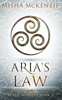 Aria's Law 1942318340 Book Cover