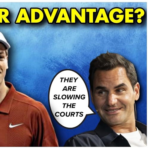 Are Courts Being Slowed Down To Help Alcaraz And Sinner Win More? Podcast Por  arte de portada