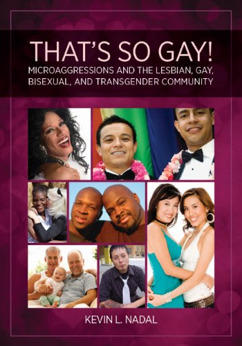 That's So Gay! Microaggressions and the Lesbian, Gay, Bisexual, and Transgender Community (Perspectives on Sexual Orientation and Diversity)