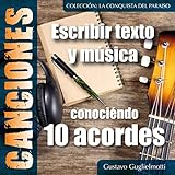 Componer canciones: Conociéndo 10 acordes (Italian Edition)