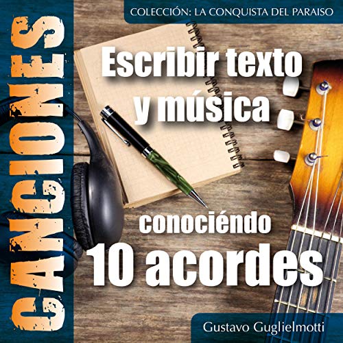 Componer canciones: Conociéndo 10 acordes (Italian Edition)