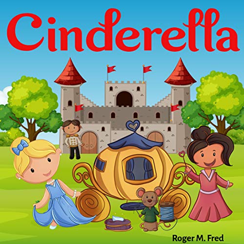 Cinderella : Book for kids: Bedtime Fantasy Stories Children Picture Fairy Tale...