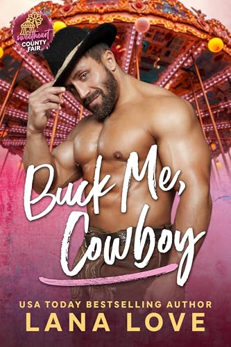 Buck Me, Cowboy: A BBW & Cowboy Romance