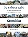 De cabo a rabo - Gram&Atilde;&iexcl;tica: The Most Comprehensive Guide to Learning Spanish Ever Written (de Cabo a Rabo - Spanish)