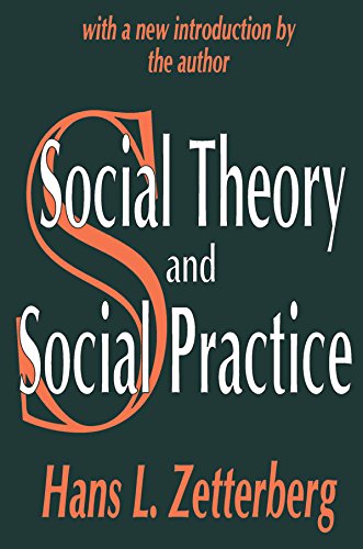 Social Theory and Social Practice (English Edition)