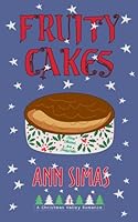 FruityCakes: A Christmas Valley Romance (Book 4) 0996149090 Book Cover