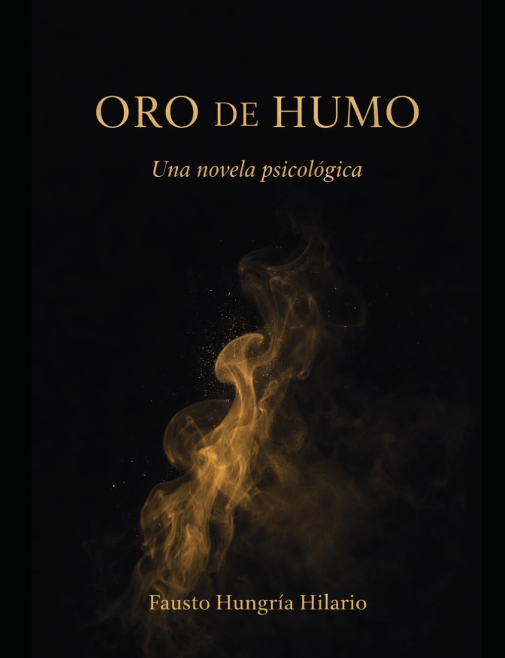 EL ORO DE HUMO: EL HORO DE HUMO