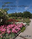  Bad Wörishofen und Pfarrer Kneipp Teil 1