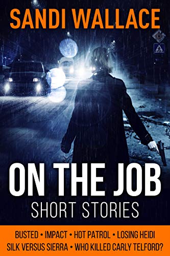 On The Job: Short Stories by [Sandi Wallace]