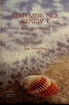 Paperback Remembrance, Renewal: And Other Poems [Paperback] Book