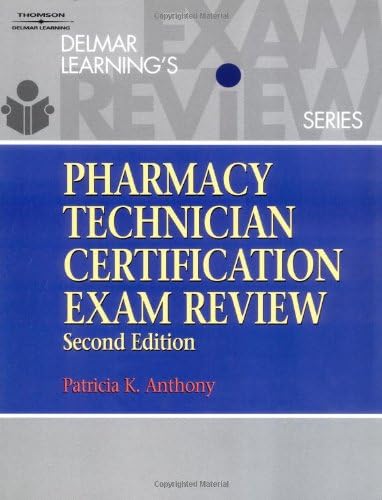 Delmar Cengage Learning Pharmacy Technician Certification Exam Review