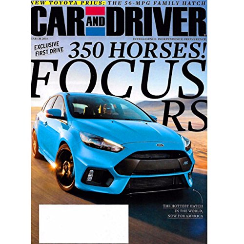 Car and Driver March 2016 350 Horses! Focus RS
