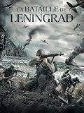 La Bataille de Leningrad...