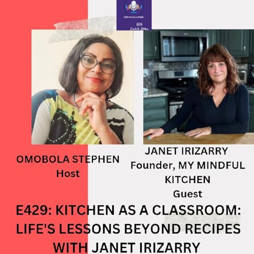 E429: Important Life's Lessons Beyond Recipes With Janet Irizarry Podcast Por  arte de portada