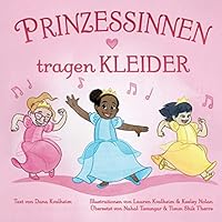 Prinzessinnen Tragen Kleider 0984476792 Book Cover