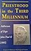 Priesthood in the Third Millenium : Addresses of Pope John Paul II