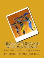 Healing Through Words 1503051447 Book Cover