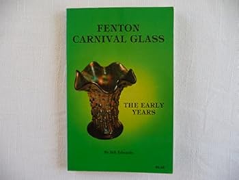 Paperback Fenton Carnival Glass: The Early Years Book