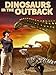 Dinosaurs In the Outback