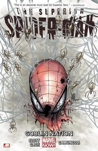 The Superior Spider-Man 6: Goblin Nation Paperback โ July 1, 2014