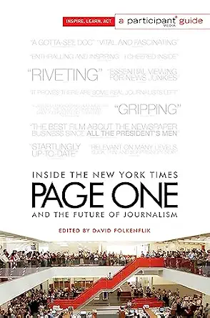 Page One: Inside The New York Times and the Future of Journalism