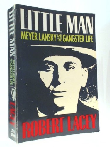 Little Man (Meyer Lansky and the Gangster Life) B00817SGUA Book Cover