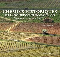 CHEMINS HISTORIQUES EN LANGUEDOC ET ROUSSILLON 2862666289 Book Cover