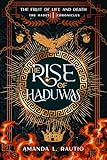 The Rise of Haduwas: An Epic Fantasy Hades Origin Story: The Hades Chronicles [#1] (The Fruit of Life and Death)