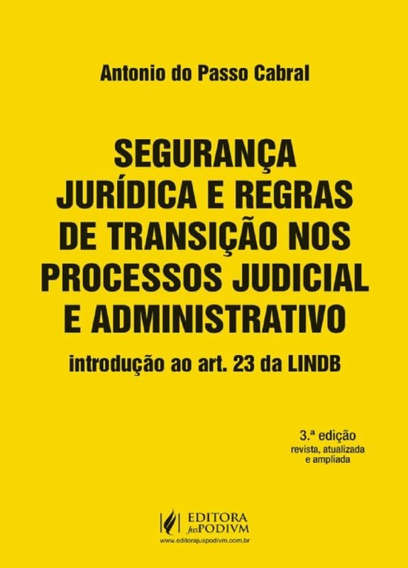 Capa de Segurança Jurídica e Regras de Transição nos Processos Judicial e Administrativo - 3ª Edição (2025)