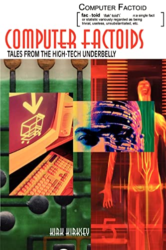 Computer Factoids: tales from the high-tech underbelly
