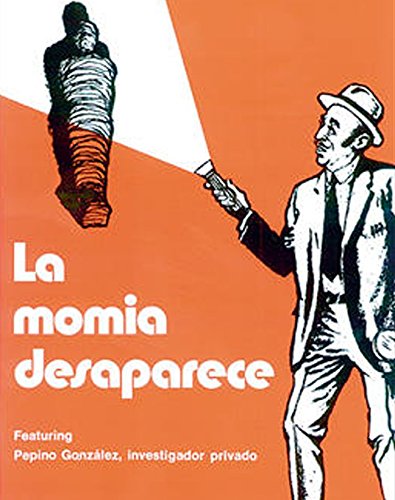 Señor Pepino Series, La momia desaparece (NTC: FOREIGN LANGUAGE MISC)