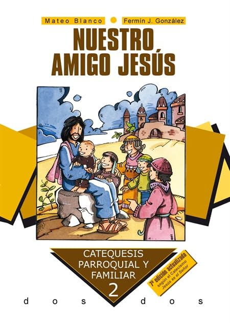 Nuestro amigo Jesús. Curso 2º: 2