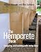 The Hempcrete Book: Designing and Building with Hemp-Lime (Sustainable Building)