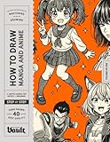 How to Draw Manga and Anime for Beginners: Step-by-Step Lessons for Drawing Faces, Figures, Poses and Anime Characters (How to Draw series by Vault Editions)