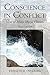 Conscience in Conflict: How to Make Moral Choices, Third Edition