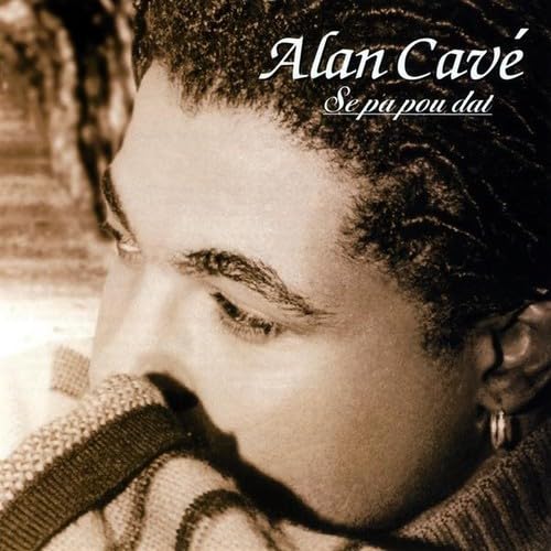 Se Pa Pou Dat [Audio CD] Alan Cave