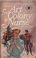 Art Colony Nurse 0451039270 Book Cover
