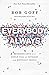 Everybody, Always: Becoming Love in a World Full of Setbacks and Difficult People