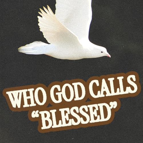 "Who God Calls Blessed" Pastor Cliff
