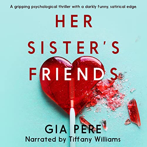 Her Sister's Friends by Gia Pere episode artwork