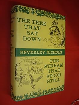 The Tree That Sat Down & The Stream That Stood Still