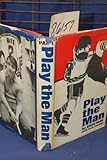 Play the man
