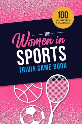 The Women In Sports Trivia Game Book