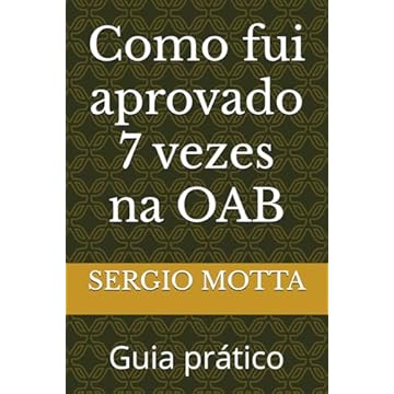 Capa do livro Como fui aprovado 7 vezes na OAB: Guia prático (Portuguese Edition)